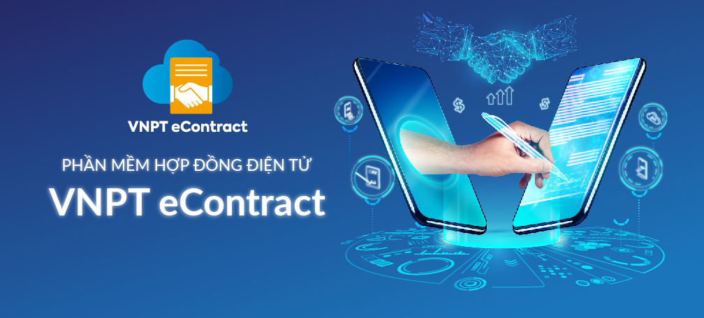 Phần mềm Hợp đồng điện tử (VNPT eContract)